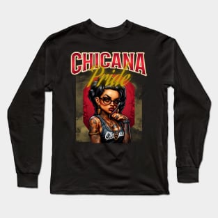 Chicana Pride Long Sleeve T-Shirt